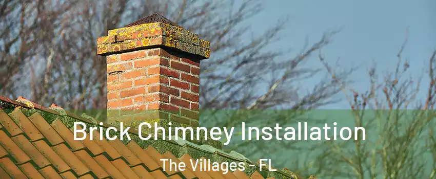  Brick Chimney Installation The Villages - FL