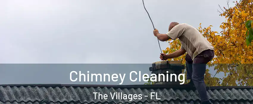  Chimney Cleaning The Villages - FL