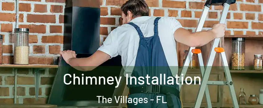  Chimney Installation The Villages - FL
