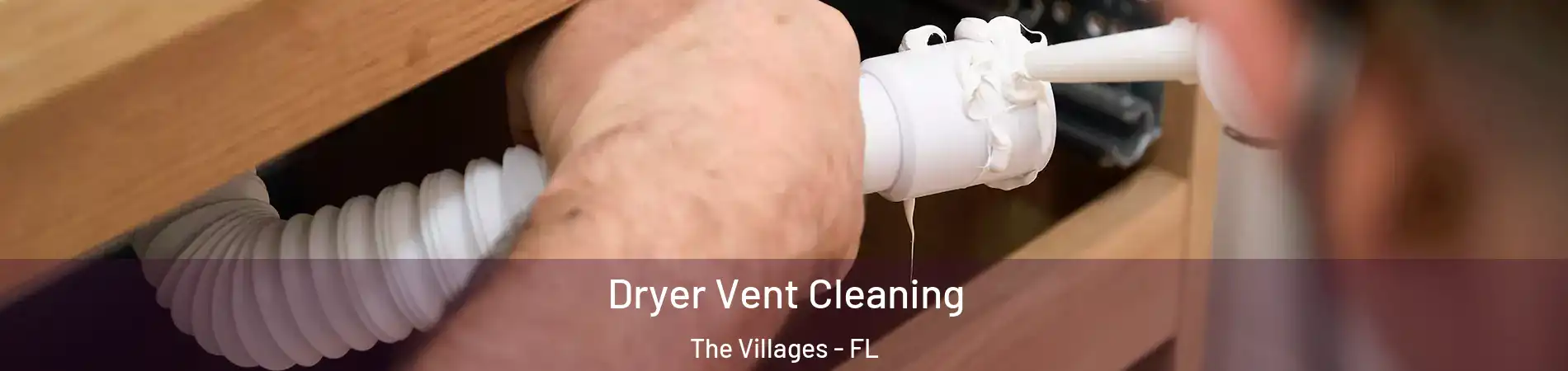  Dryer Vent Cleaning The Villages - FL