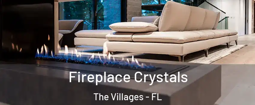  Fireplace Crystals The Villages - FL