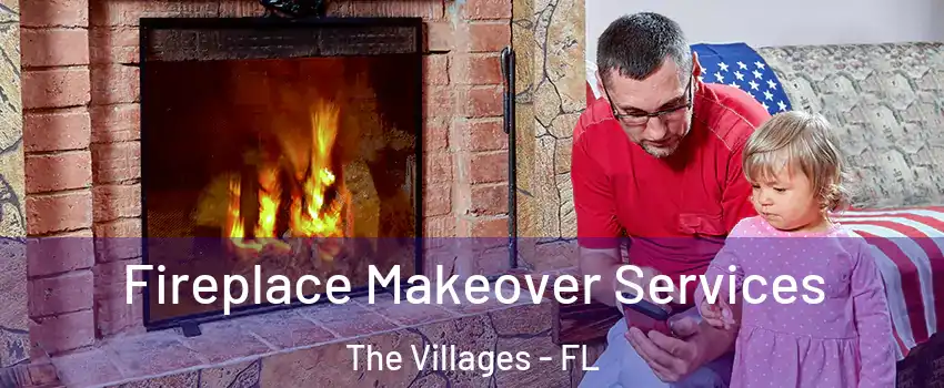  Fireplace Makeover Services The Villages - FL