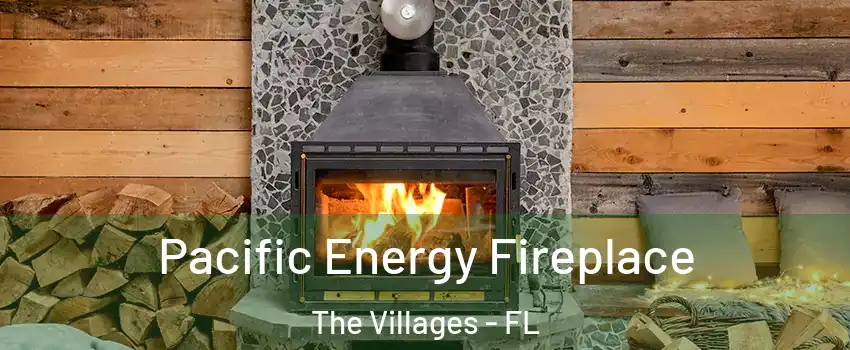  Pacific Energy Fireplace The Villages - FL