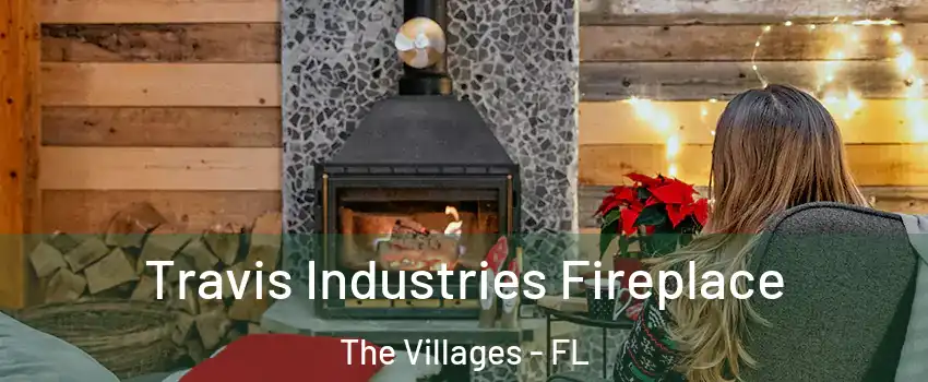  Travis Industries Fireplace The Villages - FL
