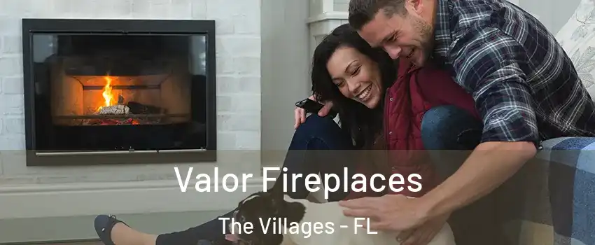  Valor Fireplaces The Villages - FL